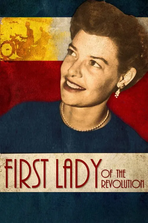 First Lady of the Revolution movie poster