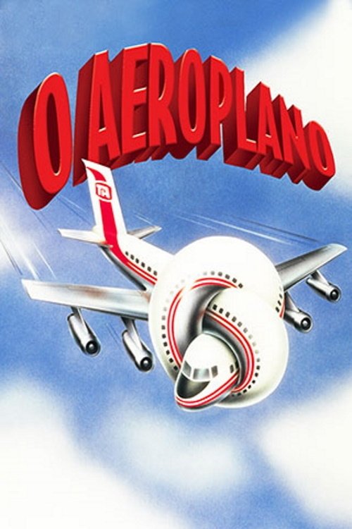Poster do filme Apertem os Cintos, o Piloto Sumiu
