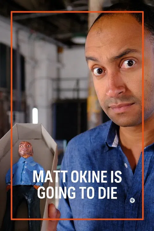 Poster do filme Matt Okine Is Going To Die