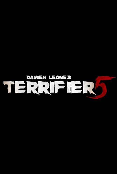 Terrifier 5 movie poster