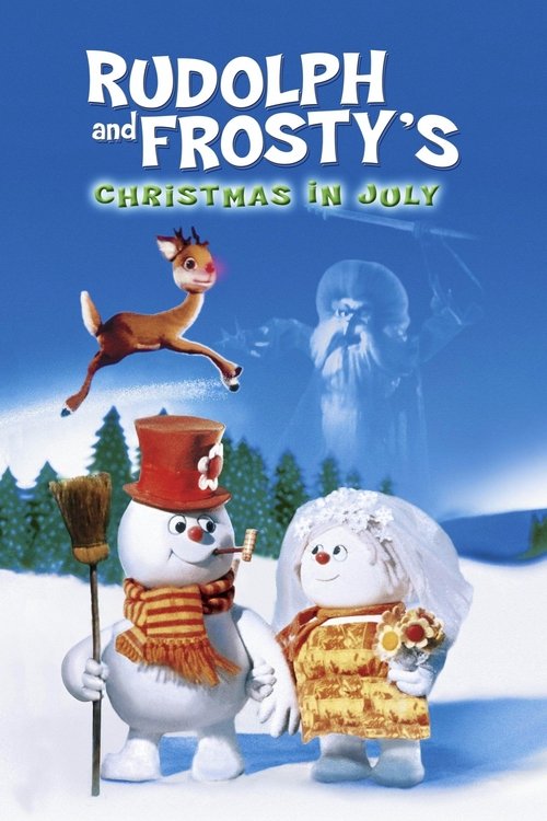 Rudolph and Frosty's Christmas in July movie poster