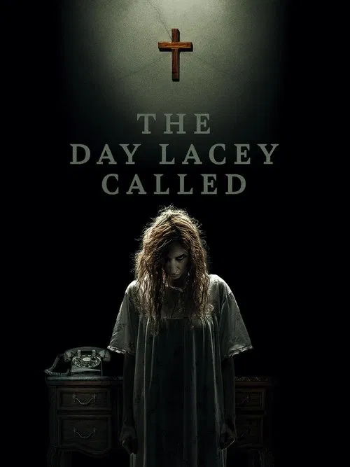 The Day Lacey Called movie poster
