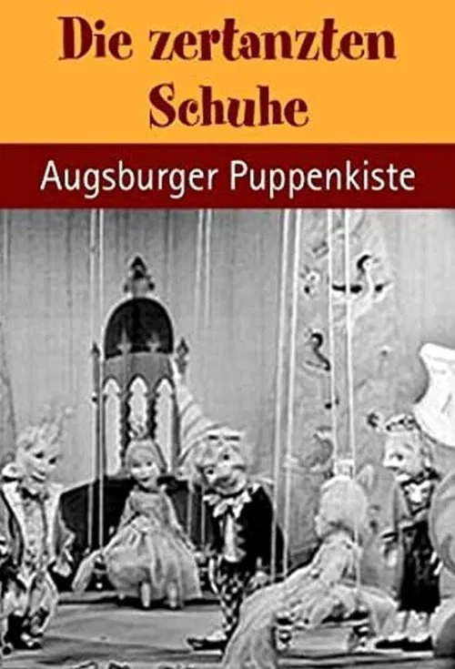 Augsburger Puppenkiste - Die zertanzten Schuhe movie poster