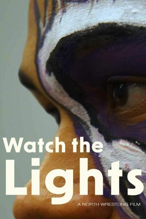 Watch the Lights movie poster
