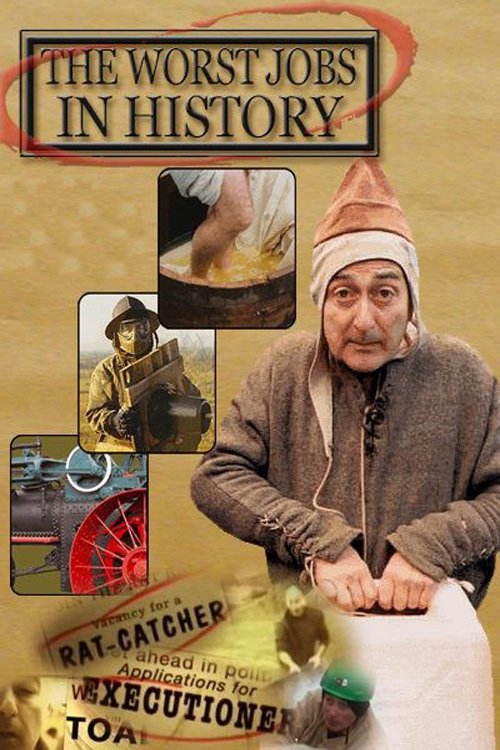 The Worst Jobs in History tv show poster