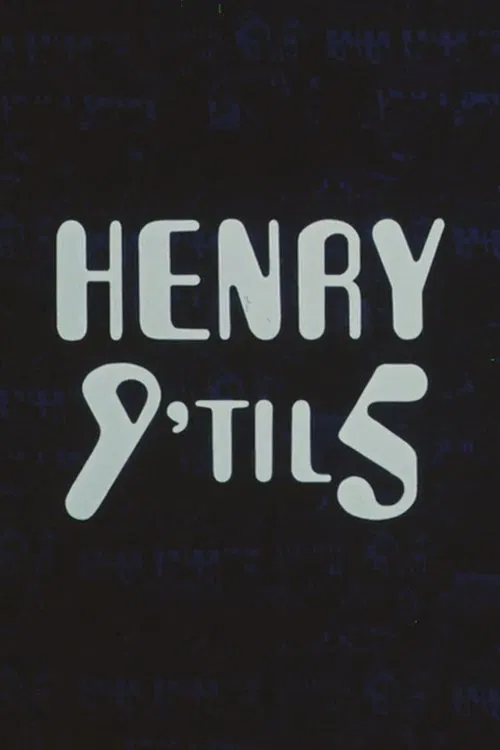 Henry 9 'til 5 movie poster