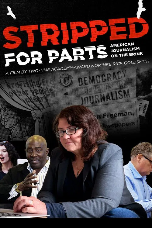 Stripped for Parts: American Journalism on the Brink movie poster