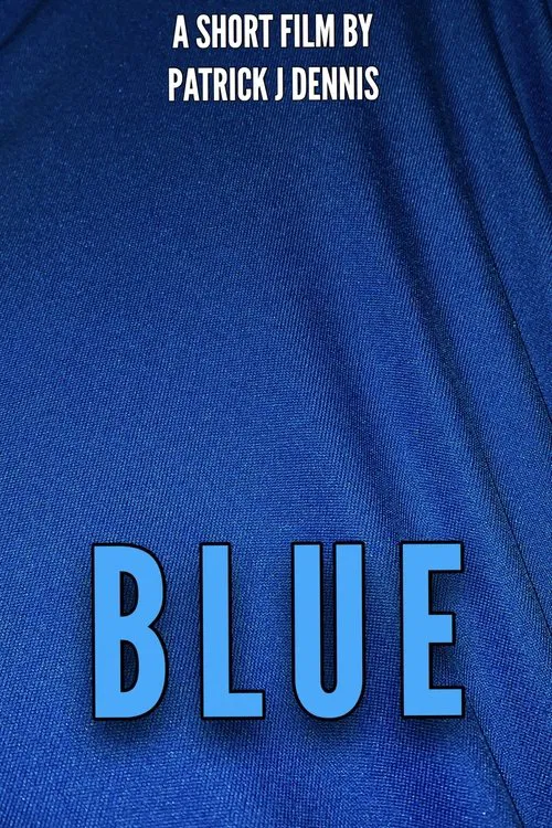 Poster do filme Blue (To You, and You Alone)