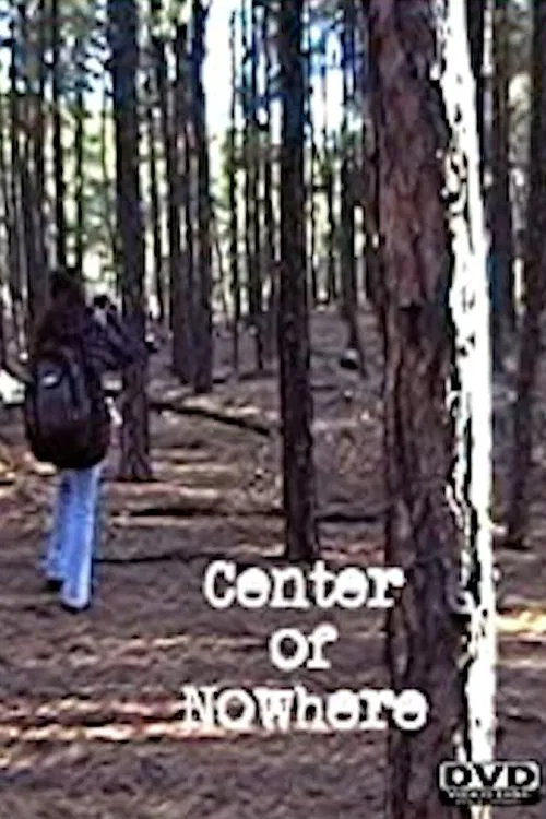 Center of Nowhere movie poster