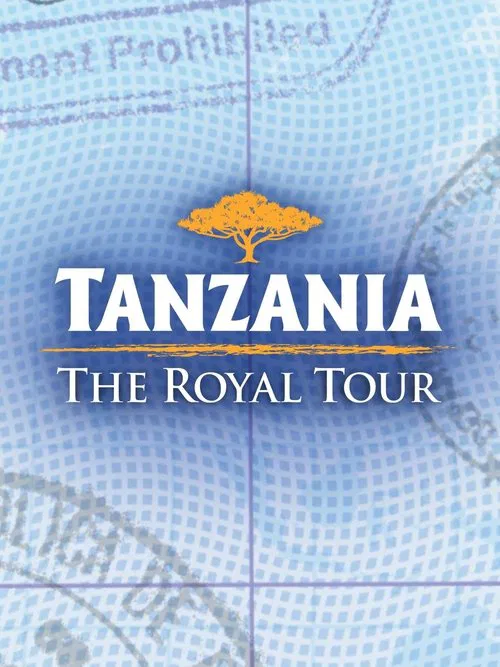 Tanzania: The Royal Tour tv show poster