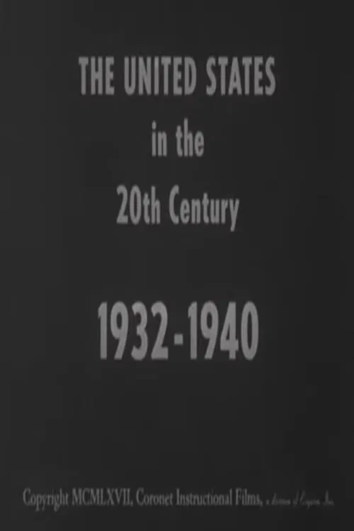 The United States in the 20th Century 1932-1940 movie poster