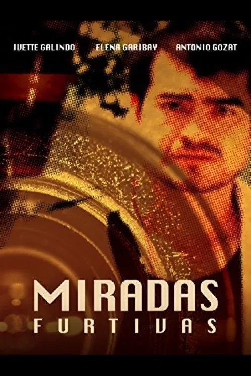 Miradas Furtivas movie poster