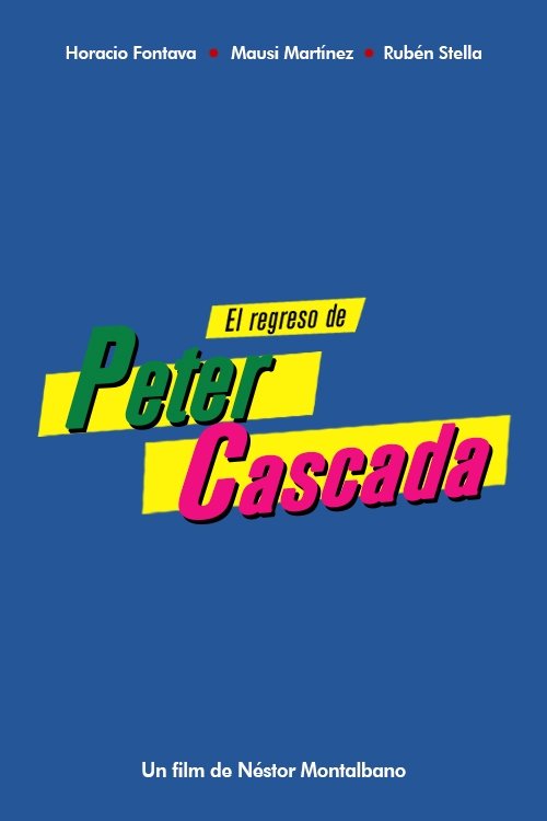 El regreso de Peter Cascada movie poster
