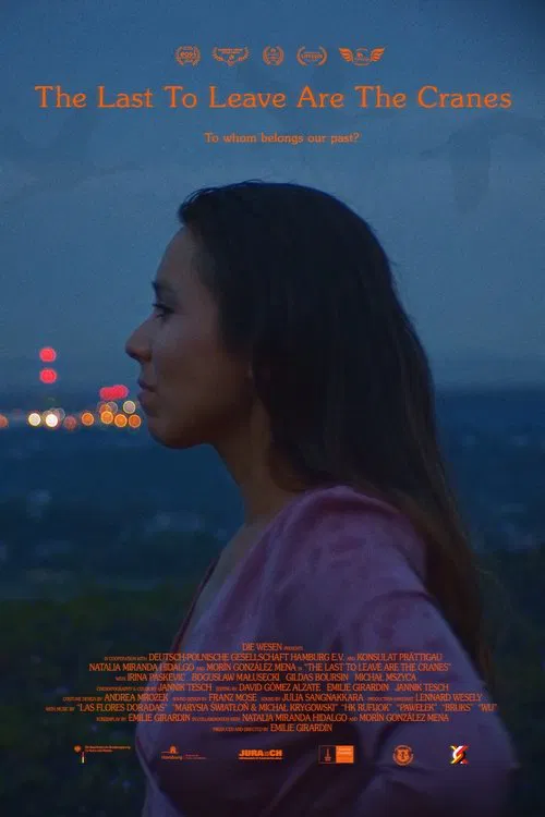 The Last to Leave Are the Cranes movie poster