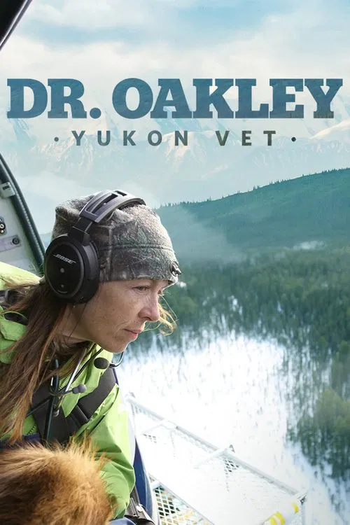 Dr. Oakley, Yukon Vet tv show poster