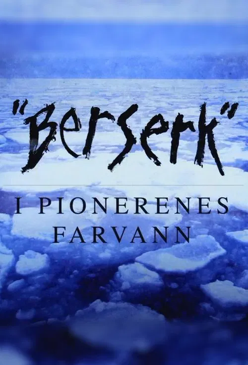 Poster da série Berserk - i pionerenes farvann