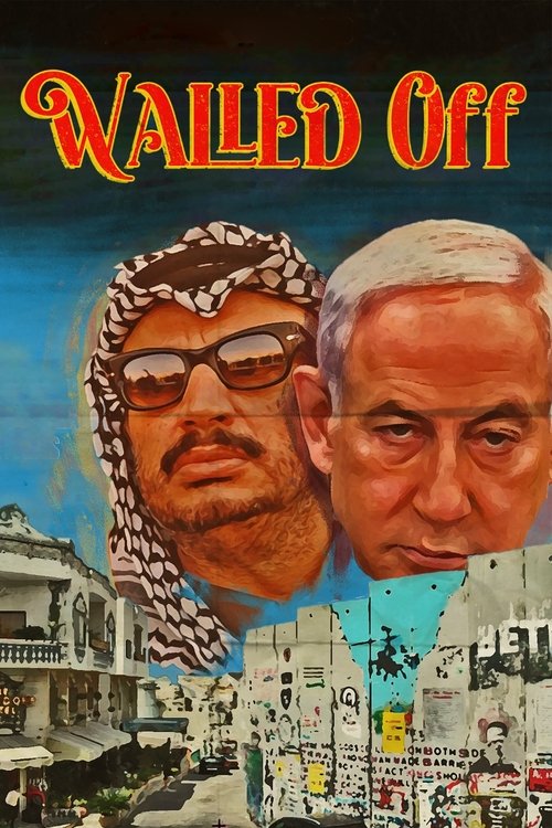 Walled Off movie poster