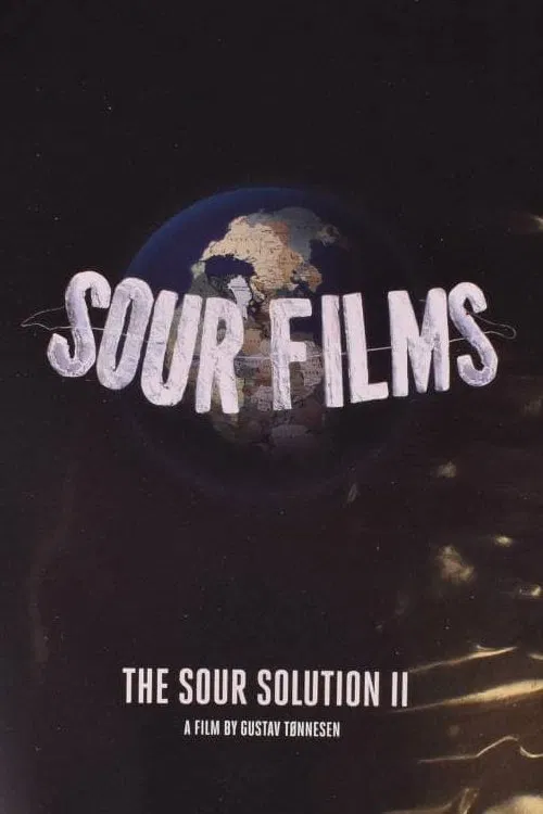 The Sour Solution II movie poster