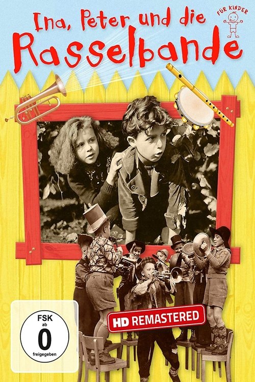 Ina, Peter und die Rasselbande movie poster