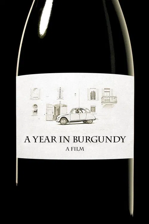 A Year in Burgundy movie poster