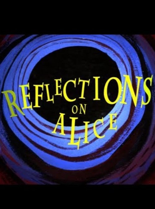 Reflections on Alice movie poster