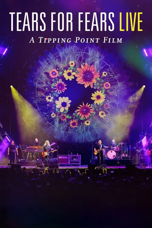 Tears for Fears Live (A Tipping Point Film) movie poster