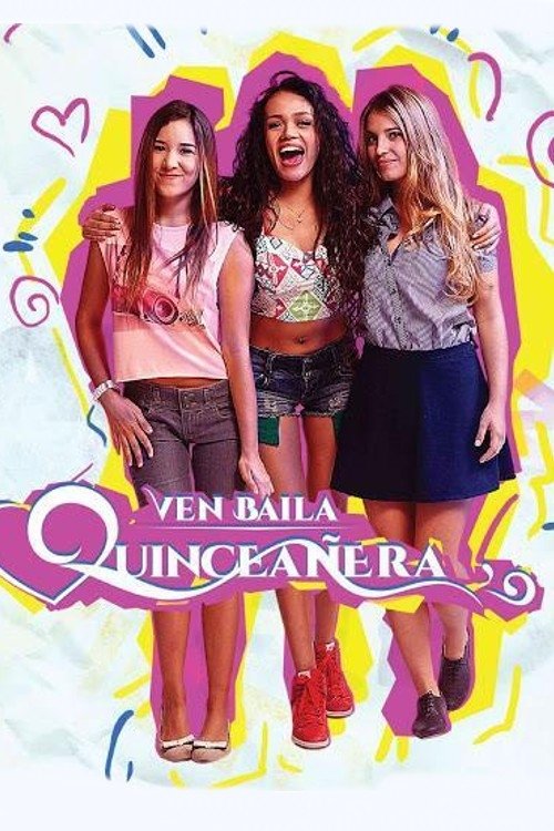 Ven, Baila, Quinceañera tv show poster