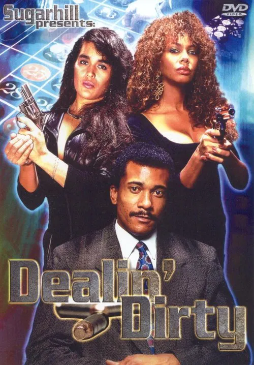 Dealin' Dirty movie poster