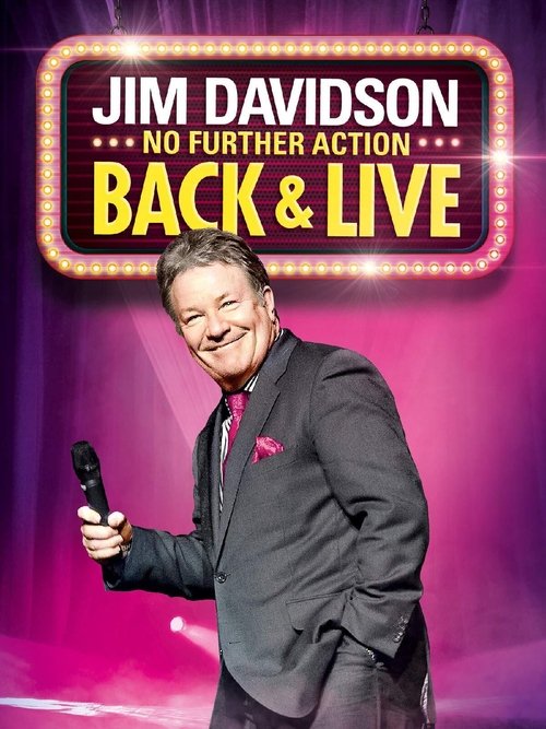 Jim Davidson: No Further Action - Back & Live movie poster