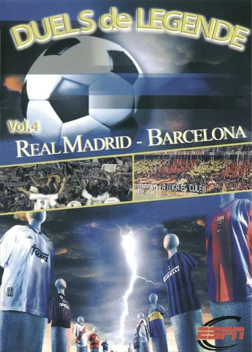 Height of Passion - Vol.4 - Real Madrid / Barcelona movie poster