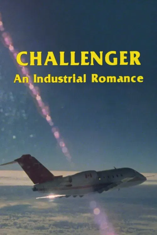 Challenger: An Industrial Romance movie poster