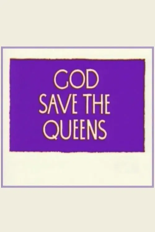 God Save the Queens movie poster