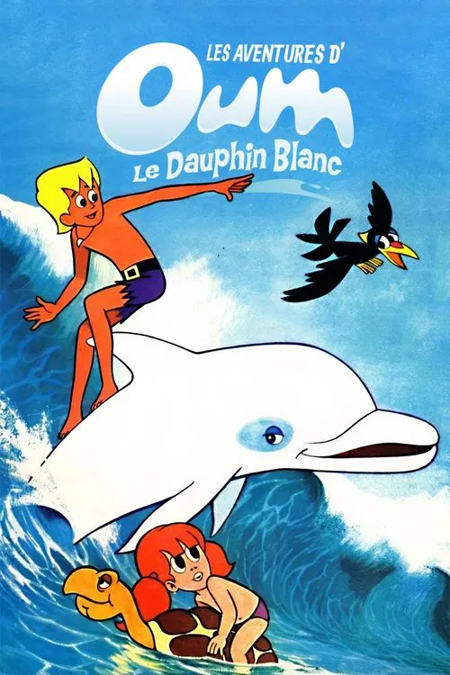 Poster do filme Les Aventures d'Oum le Dauphin blanc