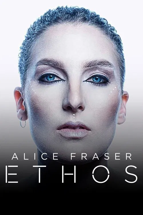 Alice Fraser: Ethos movie poster
