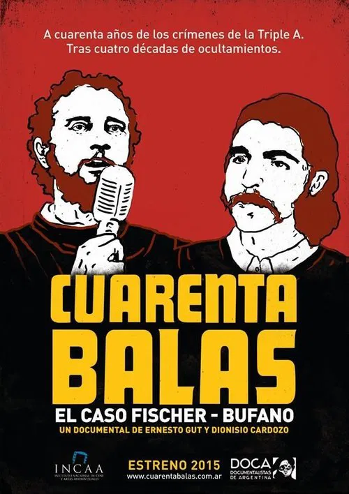 Cuarenta balas: El caso Fischer-Bufano movie poster