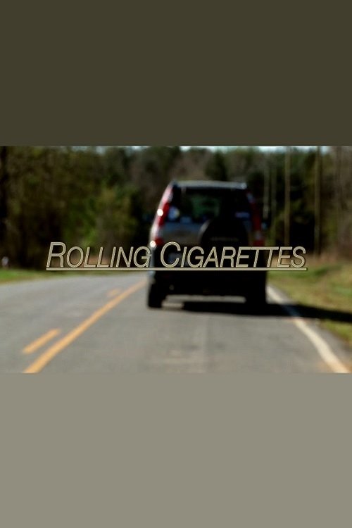 Rolling Cigarettes movie poster