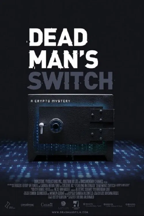 Poster do filme Dead Man's Switch: A Crypto Mystery