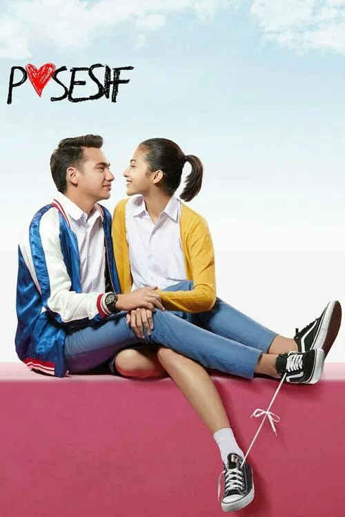 Posesif movie poster