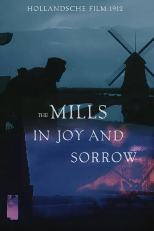 The Mills in Joy and Sorrow movie poster