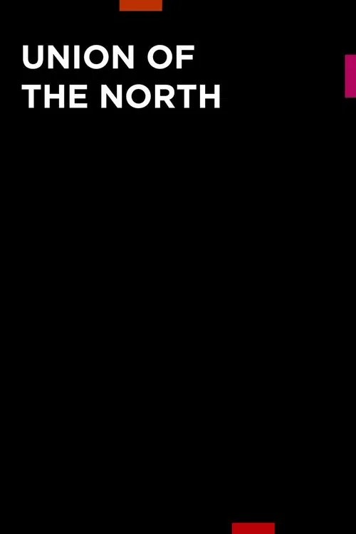 Poster do filme Union of the North