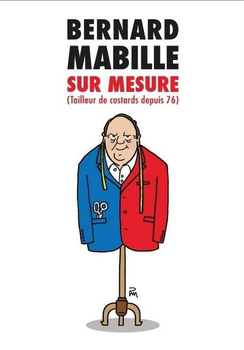 Bernard Mabille : Sur Mesure movie poster