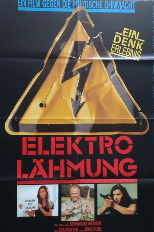 Poster do filme Elektro-Lähmung - Ein Film gegen die politische Ohnmacht