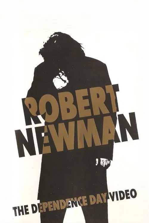 Robert Newman: The Dependence Day Video movie poster