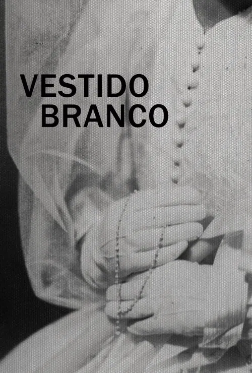 Vestido Branco movie poster