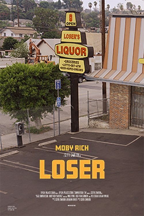 Moby Rich: Loser movie poster