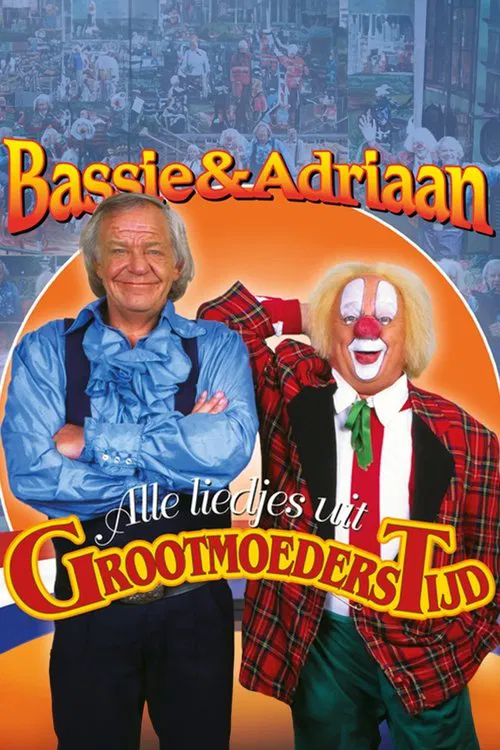 Bassie & Adriaan: Liedjes uit Grootmoederstijd tv show poster