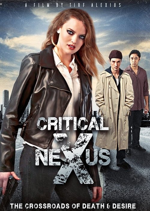 Critical Nexus movie poster