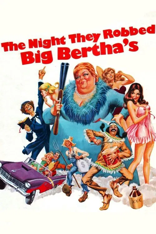 The Night They Robbed Big Bertha's movie poster