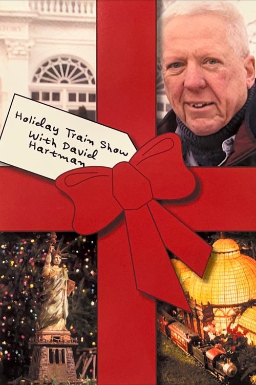 Holiday Train Show With David Hartman movie poster