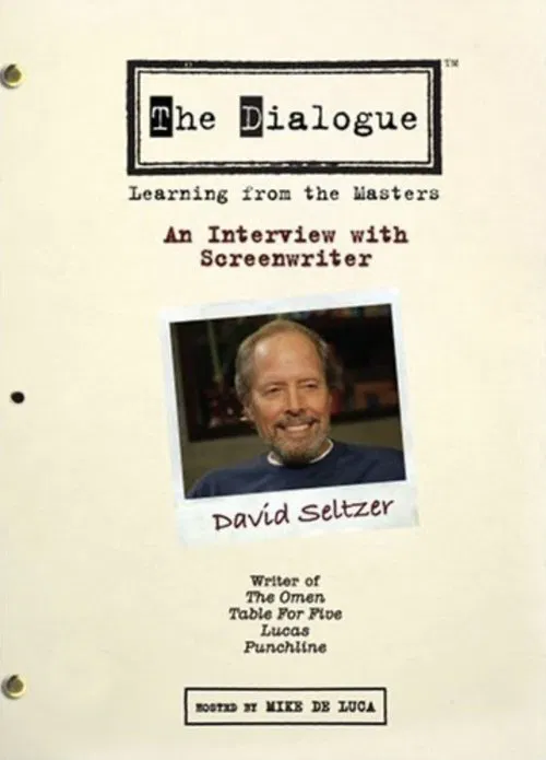 The Dialogue: An Interview with Screenwriter David Seltzer movie poster